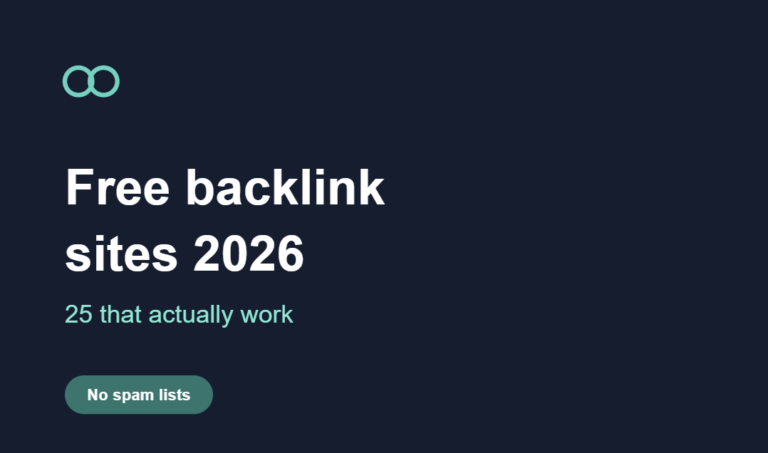 Free Backlink Sites 2026: 25 That Are Actually Worth Using