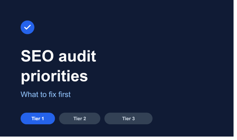 SEO Audit Priorities: What to Fix First
